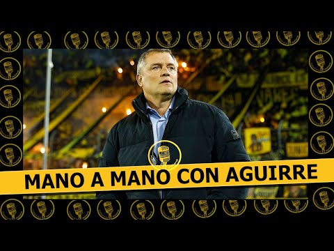 PEÑAROL : MANO A MANO CON DIEGO AGUIRRE | FUTBOL A LO PEÑAROL