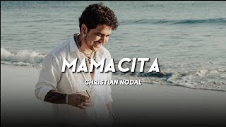 Christian Nodal - Mamacita (Letra/Lyrics)