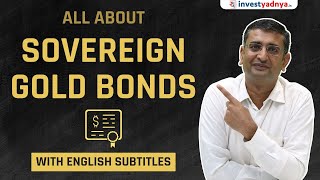 All About Sovereign Gold Bond | SGBs explained