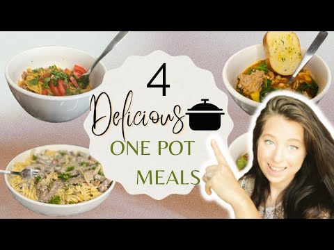 4 TASTY One Pot Meals | Family Dinners You Will Want to Make Over and Over Again!