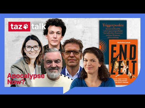 Apocalypse Now? Ein taz Talk über Weltuntergang und Kampf um die Zukunft