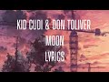 Kanye west, Kid Cudi, Don toliver - On Moon (lyrics) (donda)