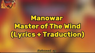 Manowar - Master Of The Wind (Lyrics + Traduction)