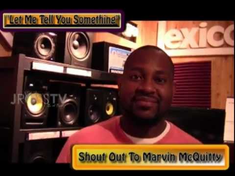 "Let Me Tell You Something" - Kevin Kelley - (Love For Marvin McQuitty) - www.Jross-tv.com