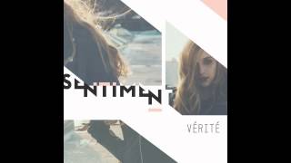 VÉRITÉ - Sentiment (Audio)