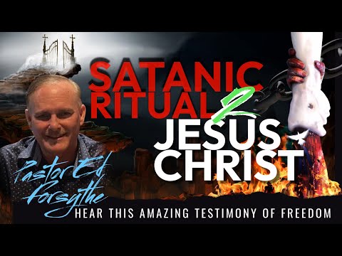 Satanic Ritual to Jesus Christ: Testimony of Freedom