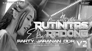 Download lagu DJ RUTINITAS RADONG V2 PARTY KARNAVAL STYLE X JARANAN DOR || XMUST REVOLUTION mp3 Download lagu DJ RUTINITAS RADONG V2 PARTY KARNAVAL STYLE X JARANAN DOR || XMUST REVOLUTION mp3