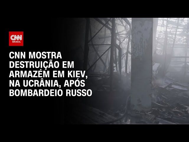 CNN mostra destruição em armazém em Kiev após bombardeio russo | AGORA CNN