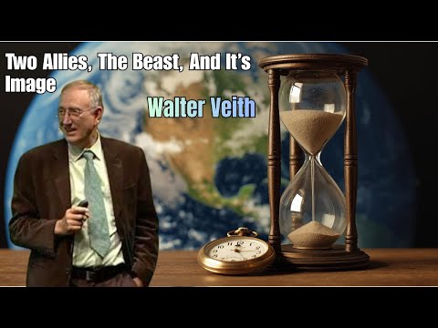 Two Allies, The Beast, And It’s Image - In The Stream Of Time (Part 4) - Walter Veith