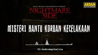 Download lagu MISTERI HANTU KORBAN KECELAKAAN (NIGHTMARE SIDE  2025) - ARDAN RADIO mp3