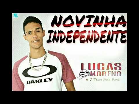 LUCAS MORENO -MUSICAS NOVAS 2K18