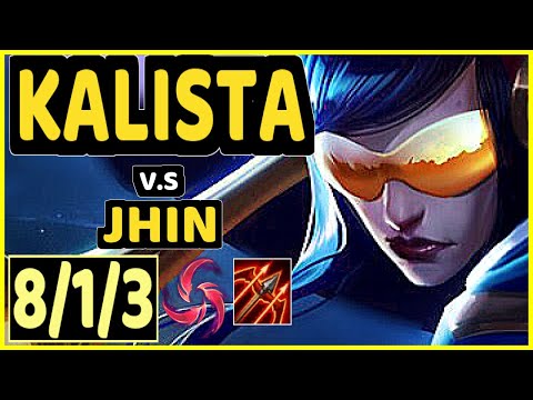 DEFTLY (KALISTA) vs JHIN - 8/1/3 KDA BOTTOM ADC CHALLENGER GAMEPLAY - NA
