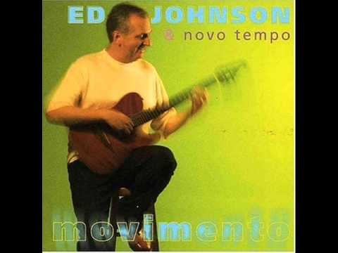 Ed Johnson & Novo Tempo - For T