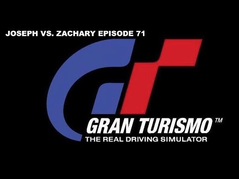 Joseph VS. Zachary Episode 71 - Gran Turismo