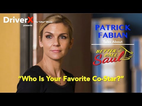 Patrick Fabian Talks About...Better Call Saul - "Who Is Your Favorite Co-Star?"