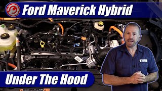 2022-2024 Ford Maverick Hybrid Engine Explained