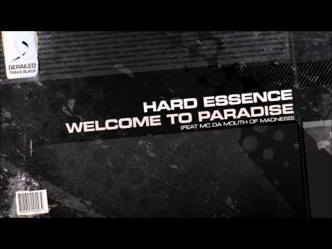 Hard Essence feat. Da Mouth Of Madness - Welcome To Paradise
