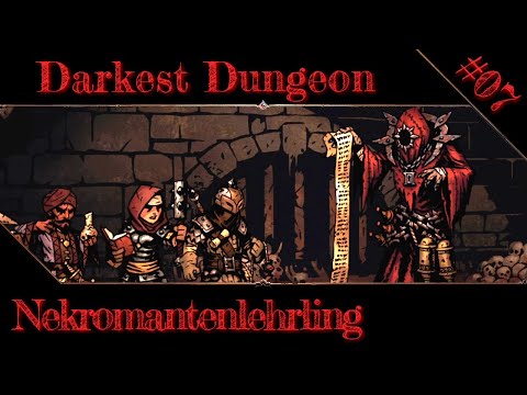 #07 Der Nekromantenlehrling - Darkest Dungeon, deutsch, 1440p