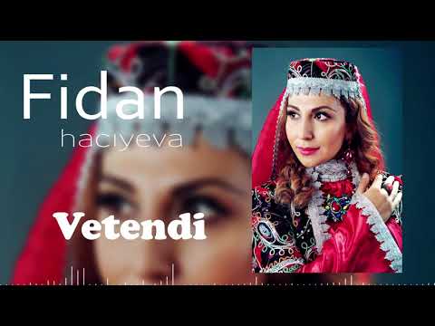 Fidan Hacıyeva — Vətəndir