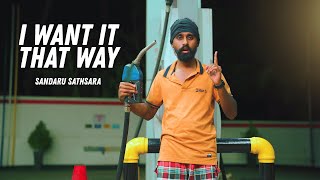 Download lagu I Want It That Way - Sandaru Sathsara (Cover) mp3 Download lagu I Want It That Way - Sandaru Sathsara (Cover) mp3