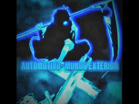 Automotivo- mundo exterior by DJ desfex