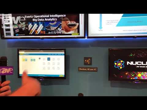 InfoComm 2018: Evertz AV Showcases Nucleus Compressed Network Video-Based System
