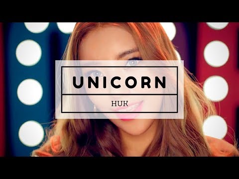 [MV] UNICORN - HUK