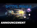 Vídeo de jogabilidade de R-Type Final 2: Digital Deluxe Edition  XBox