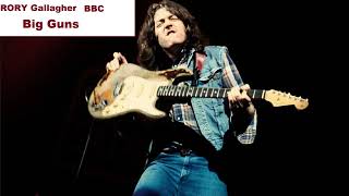 Rory Gallagher - Big Guns (BBC)