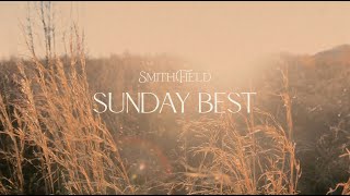 Smithfield Sunday Best