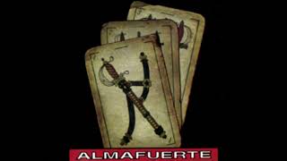 ALMAFUERTE - MANO BRAVA - ALMAFUERTE (1998)