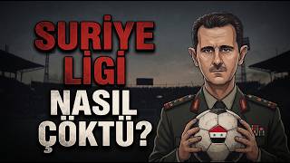 Bir Zamanlar Asya'nın En Güçlü Ligi Nasıl Çöktü? | Suriye Futbolu