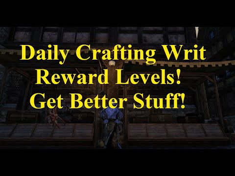 ESO Daily Crafting Writ Rewards Raise Your levels to Get Better Stuff
