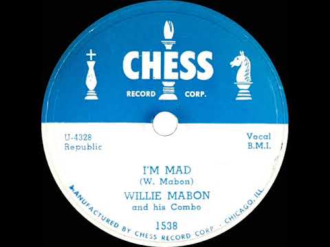 1953 Willie Mabon - I’m Mad (#1 R&B hit)