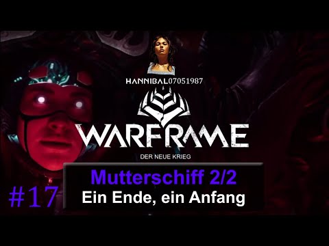 Warframe Quests: Der neue Krieg - Teil 17 - Ein Ende, ein Anfang [PS4][deutsch/german]