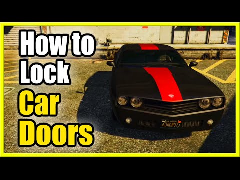 How to LOCK CAR Doors in GTA 5 Online & Stop Players Stealing Your Car!