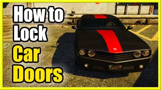 How to LOCK CAR Doors in GTA 5 Online & Stop Players Stealing Your Car!