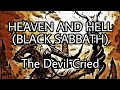 HEAVEN AND HELL (BLACK SABBATH) - The Devil Cried (Lyric Video)