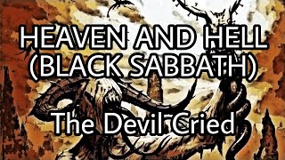 HEAVEN AND HELL (BLACK SABBATH) - The Devil Cried (Lyric Video)