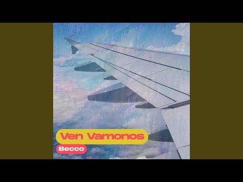 Ven Vámonos