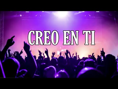 CREO EN TI JESUS  (RECIBE TODA LA GLORIA)/ LETRA