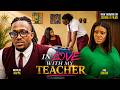 In Love With My School Teacher Latest Nollywood Movie Micheal Dappa
