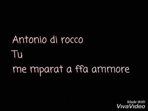 Antonio di Rocco Tu me mparat a ffa ammore 🎤🔝