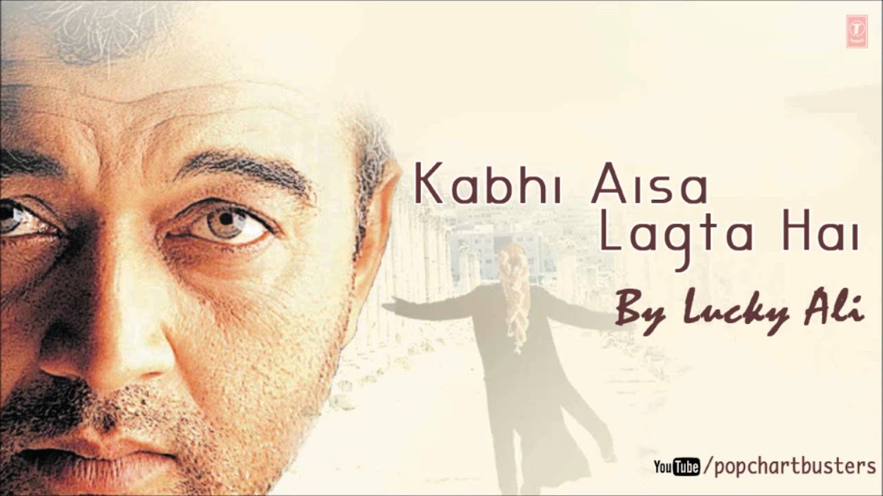 Kabhi Aisa Lagta Hain Lyrics  | Kabhi Aisa Lagta Hai | Lucky Ali | Lucky Ali