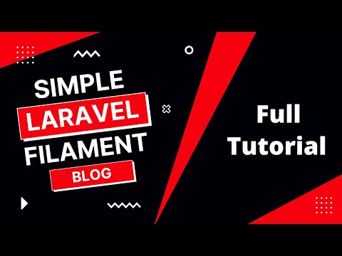 Create Laravel Filament Simple Blog Laravel Filament Tutorial