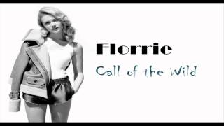 Florrie - Call of the Wild