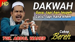 Download lagu Dakwah tgk wahed - gasa tapi han teupeh mp3 Download lagu Dakwah tgk wahed - gasa tapi han teupeh mp3