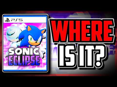 Where Is Sonic Eclipse?