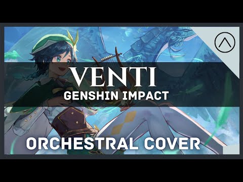 「Venti: A Bard's Adventure」| ("EPIC ORCHESTRAL Re-make") | Genshin Impact