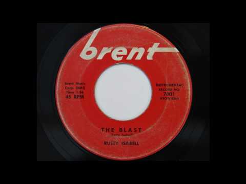 Rusty Isabell - The Blast (Brent 7001)
